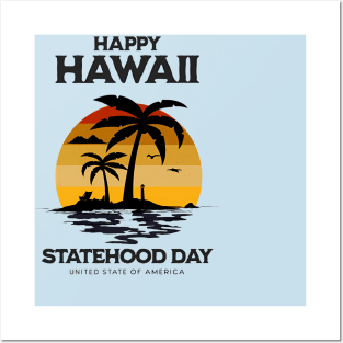 happy hawaii statehood Posters and Art